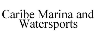 CARIBE MARINA AND WATERSPORTS