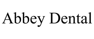 ABBEY DENTAL