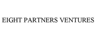 EIGHT PARTNERS VENTURES