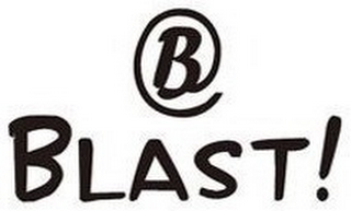 B BLAST!