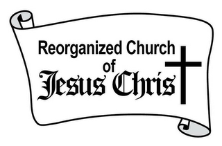 REORGANIZED CHURCH OF JESUS CHRIST