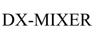 DX-MIXER