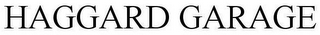 HAGGARD GARAGE