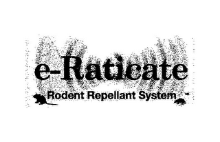 E-RATICATE RODENT REPELLANT SYSTEM