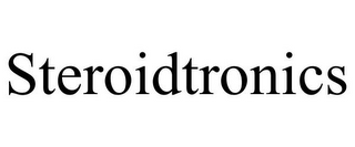 STEROIDTRONICS