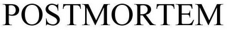 POSTMORTEM