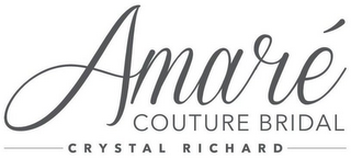 AMARÉ COUTURE BRIDAL CRYSTAL RICHARD