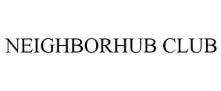 NEIGHBORHUB CLUB