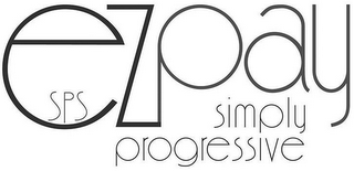 SPS EZPAY SIMPLY PROGRESSIVE