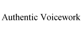 AUTHENTIC VOICEWORK