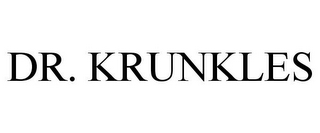 DR. KRUNKLES