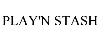 PLAY'N STASH