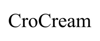 CROCREAM