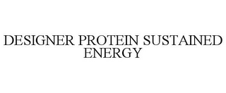 DESIGNER PROTEIN SUSTAINED ENERGY