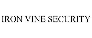 IRON VINE SECURITY