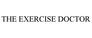 THE EXERCISE DOCTOR