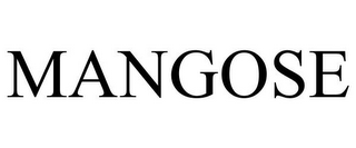 MANGOSE