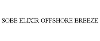 SOBE ELIXIR OFFSHORE BREEZE