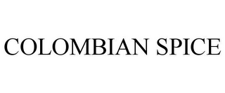 COLOMBIAN SPICE