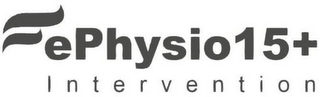 EPHYSIO15+ INTERVENTION