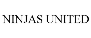 NINJAS UNITED