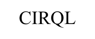 CIRQL