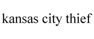 KANSAS CITY THIEF