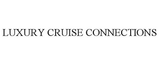 LUXURY CRUISE CONNECTIONS