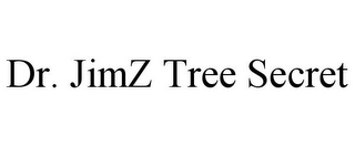 DR. JIMZ TREE SECRET