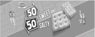 50 50; SWEET AND SALTY; BRITANNIA