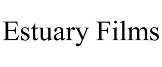ESTUARY FILMS