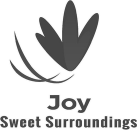 JOY SWEET SURROUNDINGS