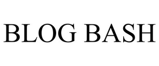 BLOG BASH