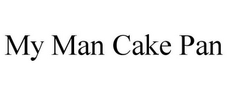 MY MAN CAKE PAN