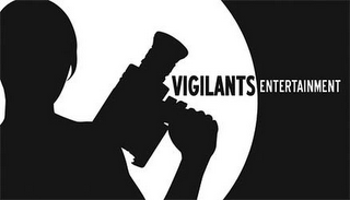 VIGILANTS ENTERTAINMENT