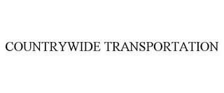 COUNTRYWIDE TRANSPORTATION