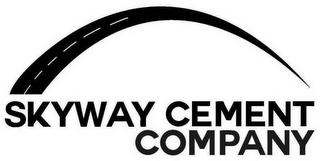 SKYWAY CEMENT COMPANY