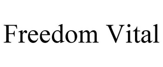 FREEDOM VITAL