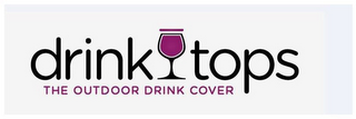 DRINKTOPS THE OUTDOOR DRINK COVER