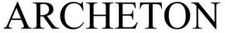 ARCHETON