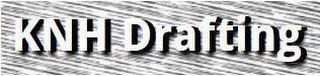 KNH DRAFTING