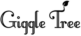 GIGGLE TREE