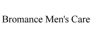 BROMANCE MEN'S CARE