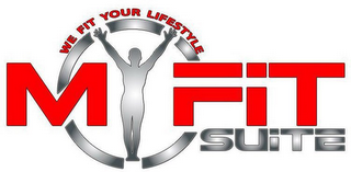 MY FITSUITE WE FIT YOUR LIFESTYLE