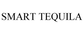 SMART TEQUILA