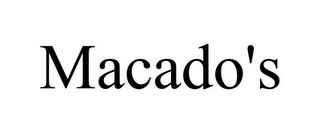 MACADO'S