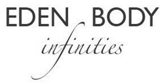 EDEN BODY INFINITIES