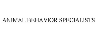 ANIMAL BEHAVIOR SPECIALISTS