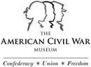 THE AMERICAN CIVIL WAR MUSEUM CONFEDERACY UNION FREEDOM