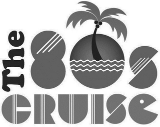 THE 80S CRUISE